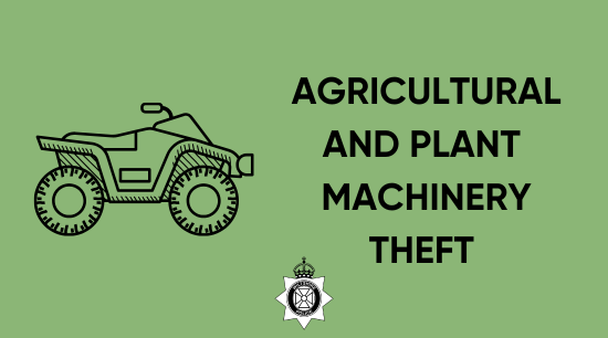 Agricultural and plant machinery theft